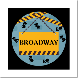 Broadway Theatre Street Sign Posters and Art